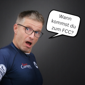 Wann kommst du zum FCC?